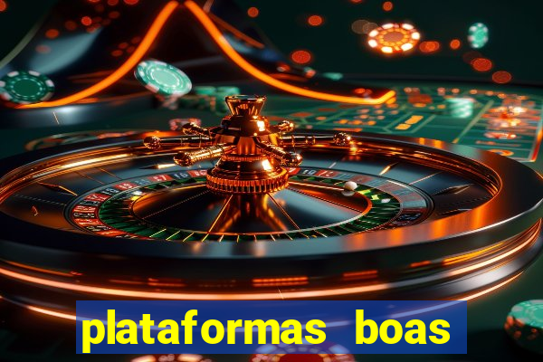 plataformas boas para jogar fortune tiger